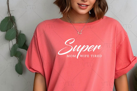 Super Mom Svg Png Files, Mom Life Svg, Mom Mode Svg, Mom Vibes Svg, Mom Svg Shirt, Mothers Day Svg, Sarcastic Mom Svg, Mom Cut File SVG DesignDestine 