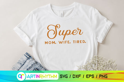 Super mom svg SVG Artinrhythm shop 