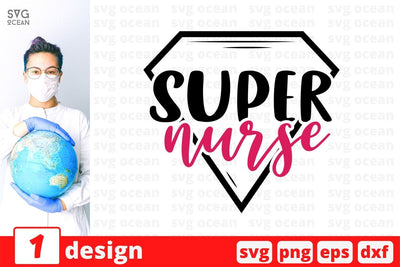 Super nurse SVG Cut File SVG SvgOcean 