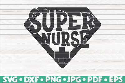 Super nurse SVG | Nurse design SVG HQDigitalArt 
