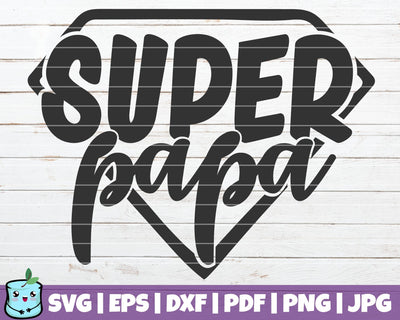 Super Papa SVG MintyMarshmallows 