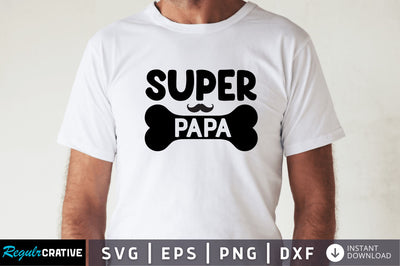 Super papa SVG SVG Regulrcrative 