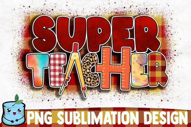 Super Teacher Sublimation Design Sublimation MintyMarshmallows 