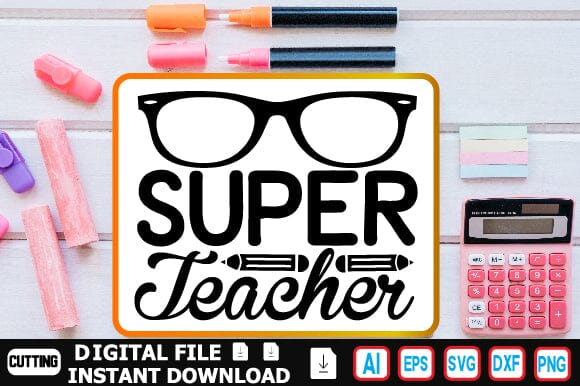 Super Teacher SVG Craftlabsvg24 