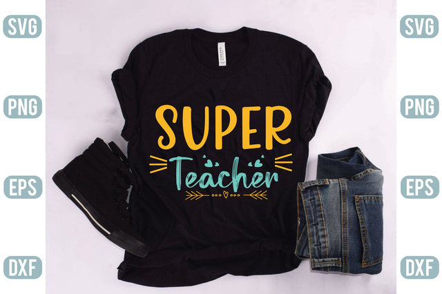 Super Teacher SVG Creativeart88 