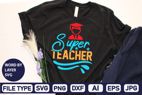 Super Teacher SVG Cut File SVG DesignPlante 503 