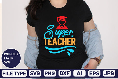 Super Teacher SVG Cut File SVG DesignPlante 503 