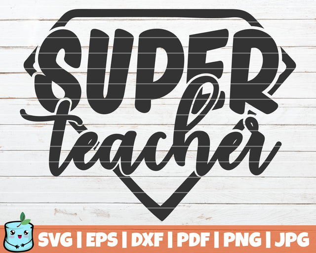 Super Teacher SVG MintyMarshmallows 