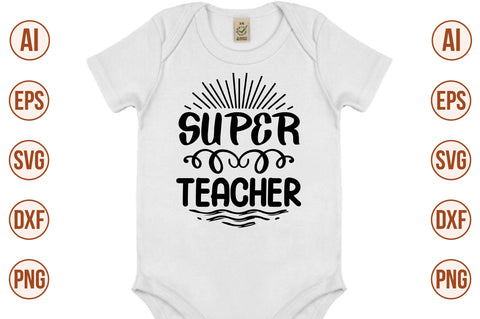Super Teacher SVG SVG nirmal108roy 