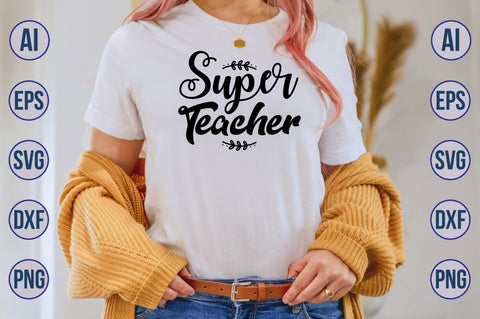 Super Teacher SVG SVG orpitasn 