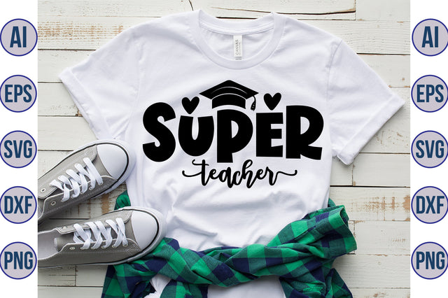 Super Teacher SVG SVG orpitasn 