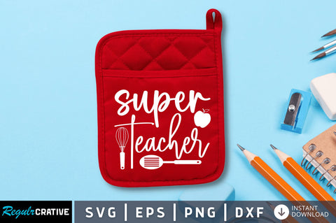 Super teacher SVG SVG Regulrcrative 