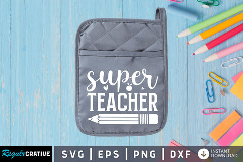 Super teacher SVG SVG Regulrcrative 
