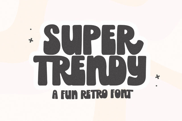 Super Trendy - Retro Font Font KA Designs 