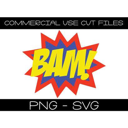 Superhero BAM! Cut File - Cake Topper - T Shirt Party Decor Diy Cut File - Silhouette - Cricut - PNG SVG SVG Top It Off Party 