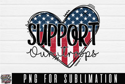 Support our troops heart sublimation png Sublimation Good Life Graphics By Jessica 