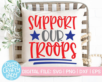 Support Our Troops | Military SVG Cut File SVG Crazy Crafty Lady Co. 