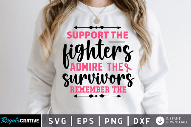 Support the fighters admire SVG Design SVG Regulrcrative 