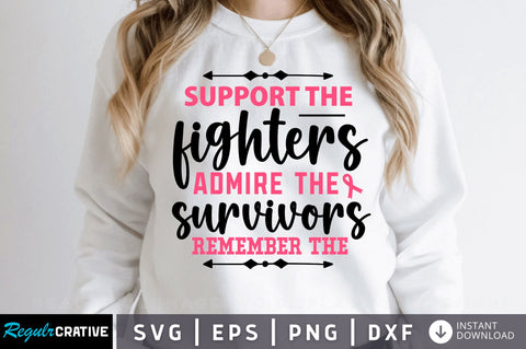 Support the fighters admire SVG Design SVG Regulrcrative 
