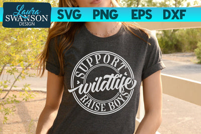 Support Wildlife Raise Boys SVG Cut File SVG Laura Swanson Design 