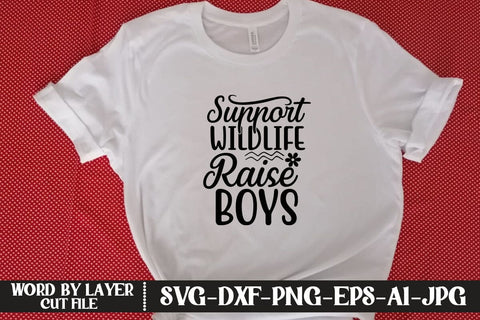 Support Wildlife Raise Boys SVG MStudio 