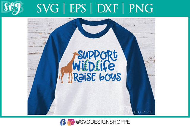 Support Wildlife Raise Boys SVG SVG Design Shoppe 