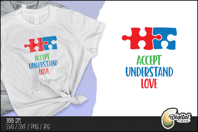 Supportive Autism T-Shirt | ACCEPT | UNDERSTAND | LOVE | Autism SVG SVG Evgenyia Guschina 