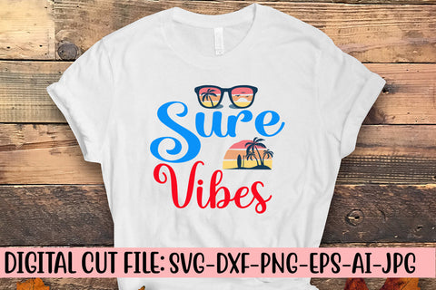 Sure Vibes SVG Cut File SVG Syaman 