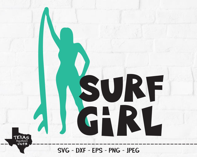 Surf Girl | Summer SVG SVG Texas Southern Cuts 
