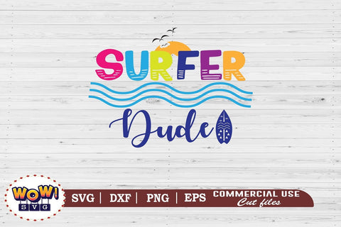 Surfer dude svg, Summer svg, Beach svg, Png, Dxf SVG Wowsvgstudio 
