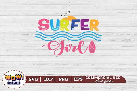 Surfer girl svg, Summer svg, Beach svg, Png, Dxf SVG Wowsvgstudio 