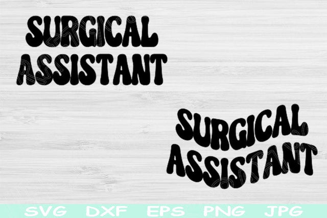 Surgical Assistant Svg Dxf Png Eps Cut Files, Surgical Tech Svg, Surgical Life Svg Files For Cricut, Surgical Assist Svg Silhouette Designs SVG TiffsCraftyCreations 