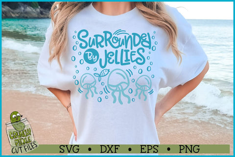 Surrounded By Jellies - Beach Jellyfish SVG SVG Crunchy Pickle 