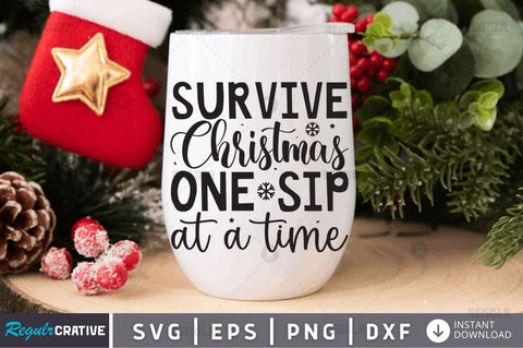 Survive Christmas one sip at a time SVG SVG Regulrcrative 