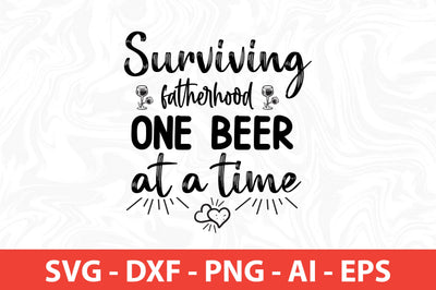 surviving fatherhood one beer at a time SVG SVG nirmal108roy 