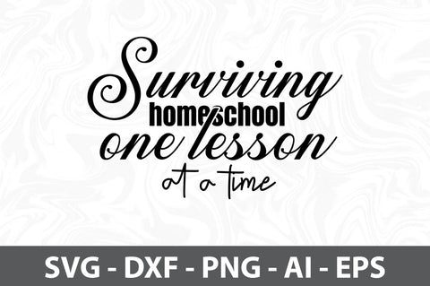 Surviving homeschool one lesson at a time SVG SVG orpitasn 