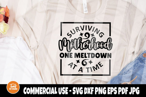 Surviving motherhood, one meltdown at a time | SVG cut files for cricut and silhouette SVG TonisArtStudio 