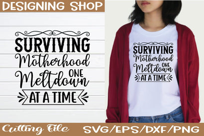 surviving motherhood one meltdown at a time svg SVG sk.swapon Roy 