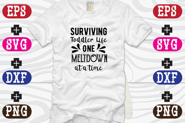 Surviving Toddler Life One Meltdown at a time SVG Nurstore 