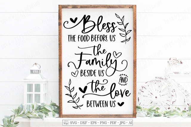 SVG | Bless The Food Before Us The Family Beside Us And The Love Between Us | Cutting File | Farmhouse Rustic Kitchen Sign dxf eps | Cricut SVG Diva Watts Designs 