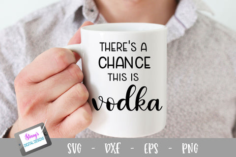 SVG Booze Bundle - There's a chance this is... wine, beer, rum, vodka SVG Stacy's Digital Designs 