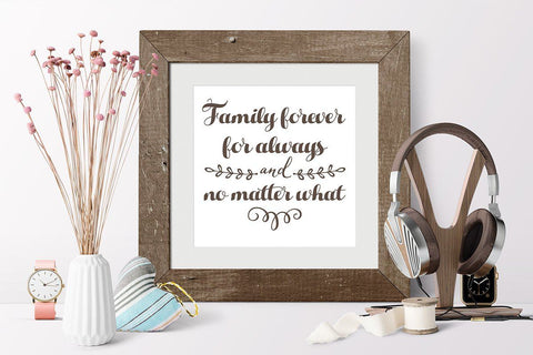 SVG Family forever for always and no matter what Family SVG Quote cut file SVG Zoya Miller 