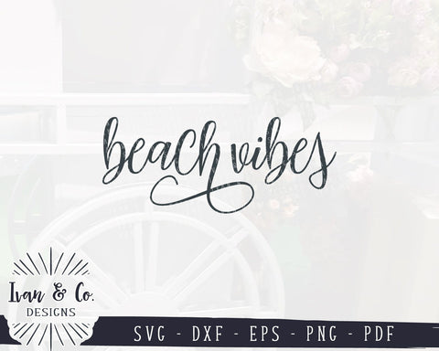 SVG Files | Beach Vibes SVG | Beach SVG | Summer SVG | Beach House SVG | Commercial Use | Cricut | Silhouette | Digital Cut Files (996849253) SVG Ivan & Co. Designs 