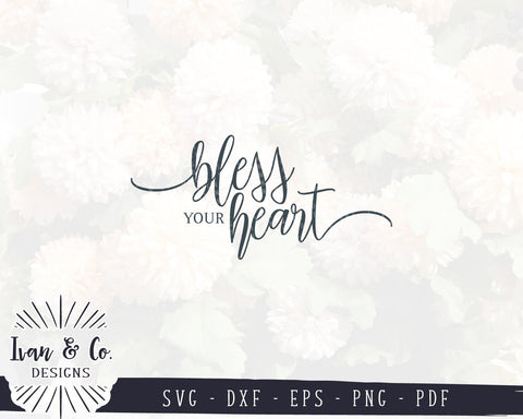 SVG Files | Bless Your Heart Svg | Funny Quote Svg | Farmhouse | SVGs for Signs | Commercial Use | Cricut | Silhouette | Digital Cut Files (984871944) SVG Ivan & Co. Designs 