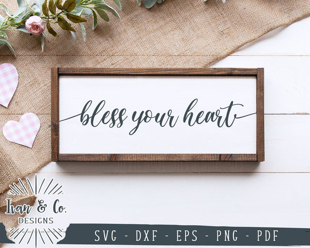 SVG Files | Bless Your Heart Svg | Funny Quote Svg | Farmhouse | SVGs for Signs | Commercial Use | Cricut | Silhouette | Digital Cut Files (998831421) SVG Ivan & Co. Designs 