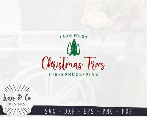 SVG Files | Christmas Trees SVG Files | Farm Fresh SVG | Tree Farm SVG | Christmas SVG | Cricut | Silhouette | Commercial Use | Cut Files (1052570809) SVG Ivan & Co. Designs 