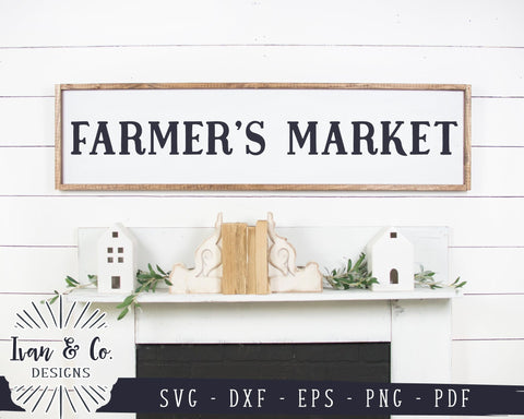 SVG Files | Farmer's Market Svg | Market Svg | Farmhouse Svg | Farm Svg | Commercial Use | Cricut | Silhouette | Digital Cut Files | DXF PNG (1378449233) SVG Ivan & Co. Designs 