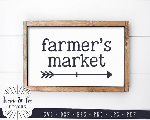 SVG Files, Farmer's Market Svg, Market Svg, Farmhouse Svg, Farm Svg, Commercial Use, Cricut, Silhouette, Digital Cut Files, JPG DXF PNG (1364449038) SVG Ivan & Co. Designs 