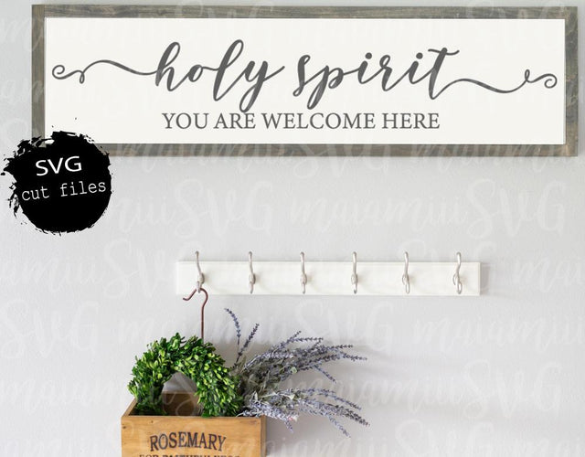 Svg Files Holy Spirit You Are Welcome Here Cut File DXF PNG SVG MaiamiiiSVG 
