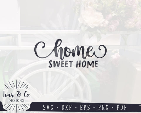 SVG Files | Home Sweet Home Svg | Farmhouse Svg | Pillow Svg | Vector File | Commercial Use | Cricut | Silhouette | Digital Cut Files | DXF PNG (1367566969) SVG Ivan & Co. Designs 